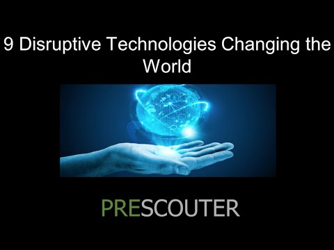 9 Disruptive Technologies Changing The World - Webinar Dec 9th, 2014 (Full Video)