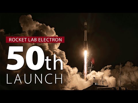 Rocket Lab reaches 50th Electron rocket launch in record time