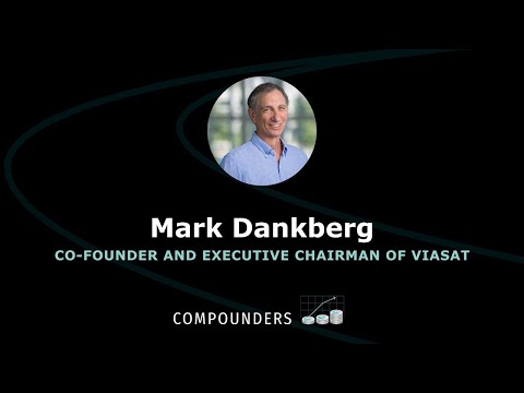 Why Viasat, Why Inmarsat, Why Now with Mark Dankberg, Viasat, Inc. (NASDAQ: VSAT)