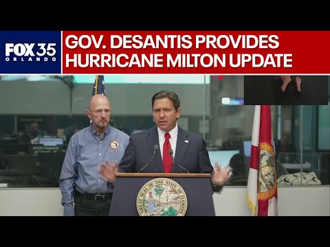 Gov. Ron DeSantis provides Hurricane Milton update