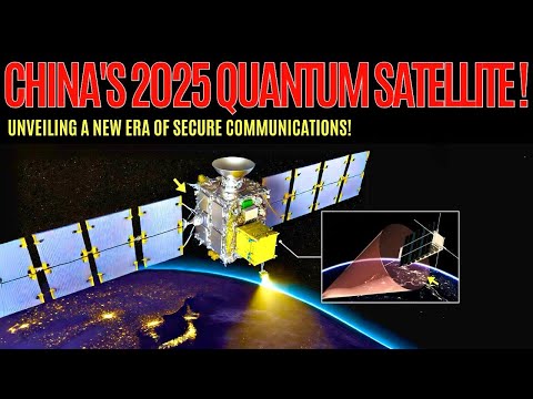 China’s Big Space Mission: Unhackable Quantum Communication!