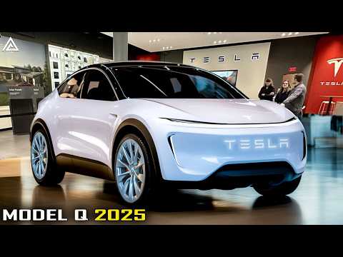 2025 Tesla Model Q: The Game-Changing EV for the Masses! All-New Project Details HERE