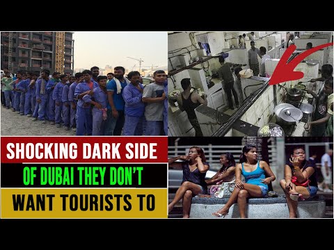 The Shocking Dark Side Of Dubai They Don’t Want Tourists To know.