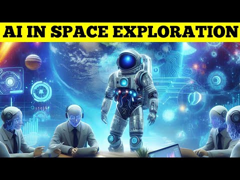 🛰️AI IN SPACE EXPLORATION: Galactic Copilot - How Machines Are Revolutionizing Space Exploration🚀